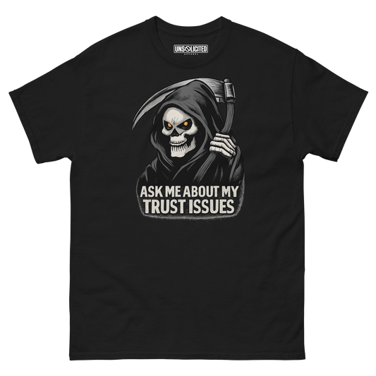 Ask Me About My Trust Issues Grim Reaper Halloween shirt in black, front view