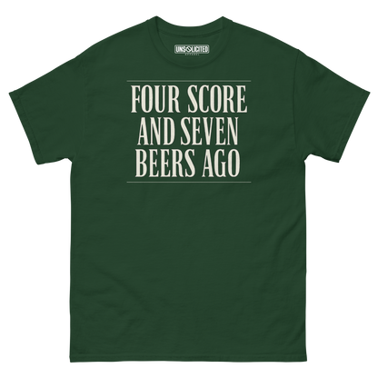 Four Score and Seven Beers Ago funny drinking shirt in forest green, front view