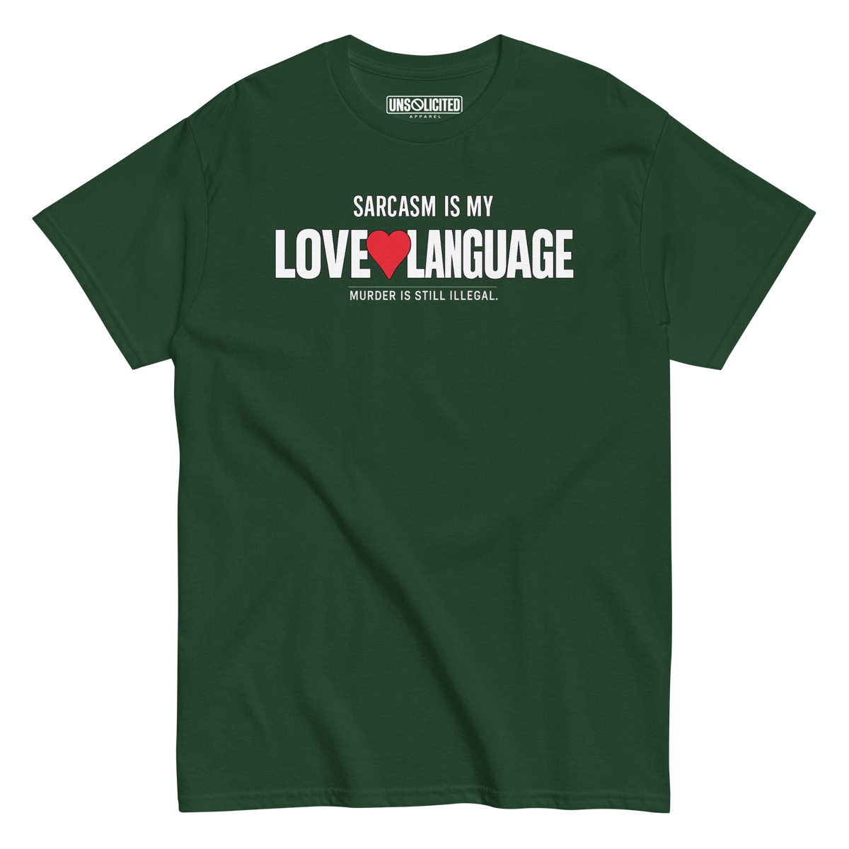 Sarcasm Is My Love Language Shirt - Unsolicited Apparel