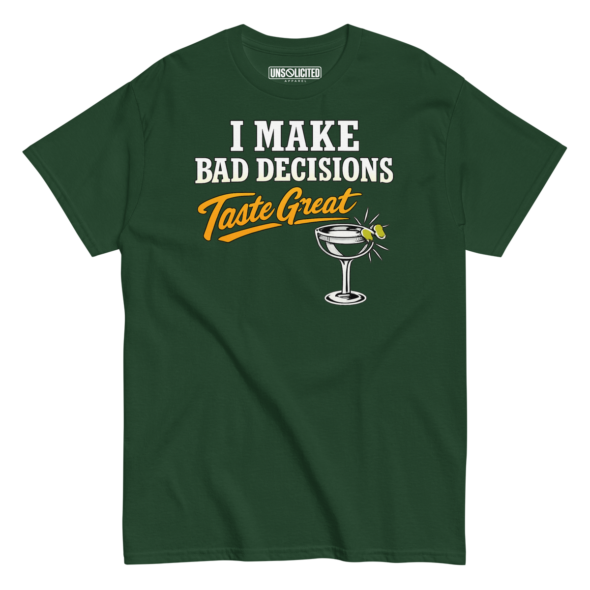 I Make Bad Decisions Taste Great Bartender Shirt - Unsolicited Apparel