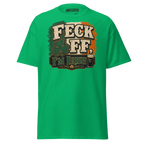 Feck Off, I'm Irish Funny Irish Shirt - Unsolicited Apparel