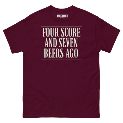 Four Score and Seven Beers Ago funny drinking shirt in maroon, front view