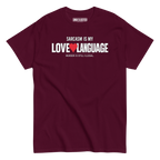 Sarcasm Is My Love Language Shirt - Unsolicited Apparel