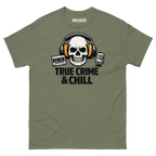 True Crime and Chill funny podcast shirt in military green, front view