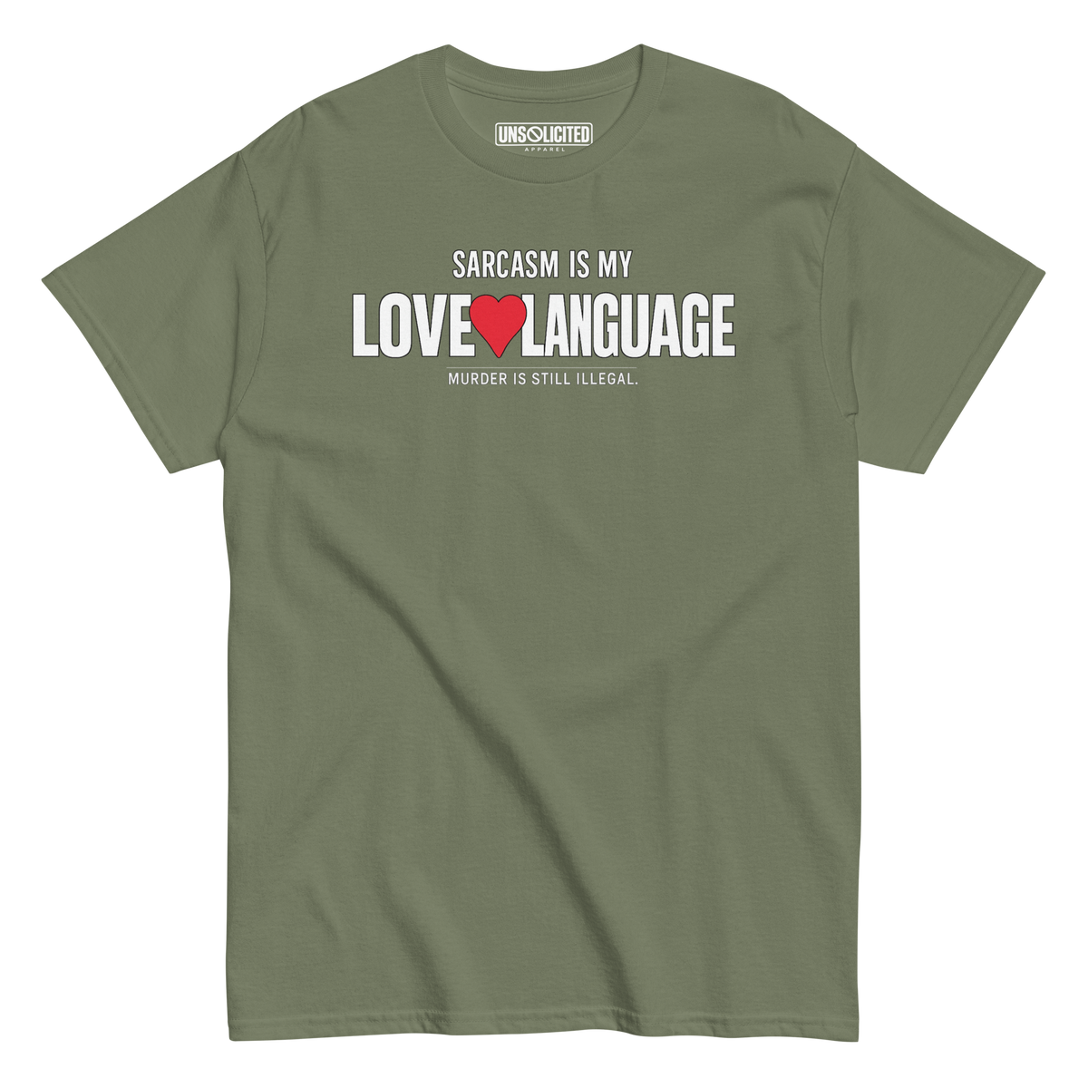 Sarcasm Is My Love Language Shirt - Unsolicited Apparel