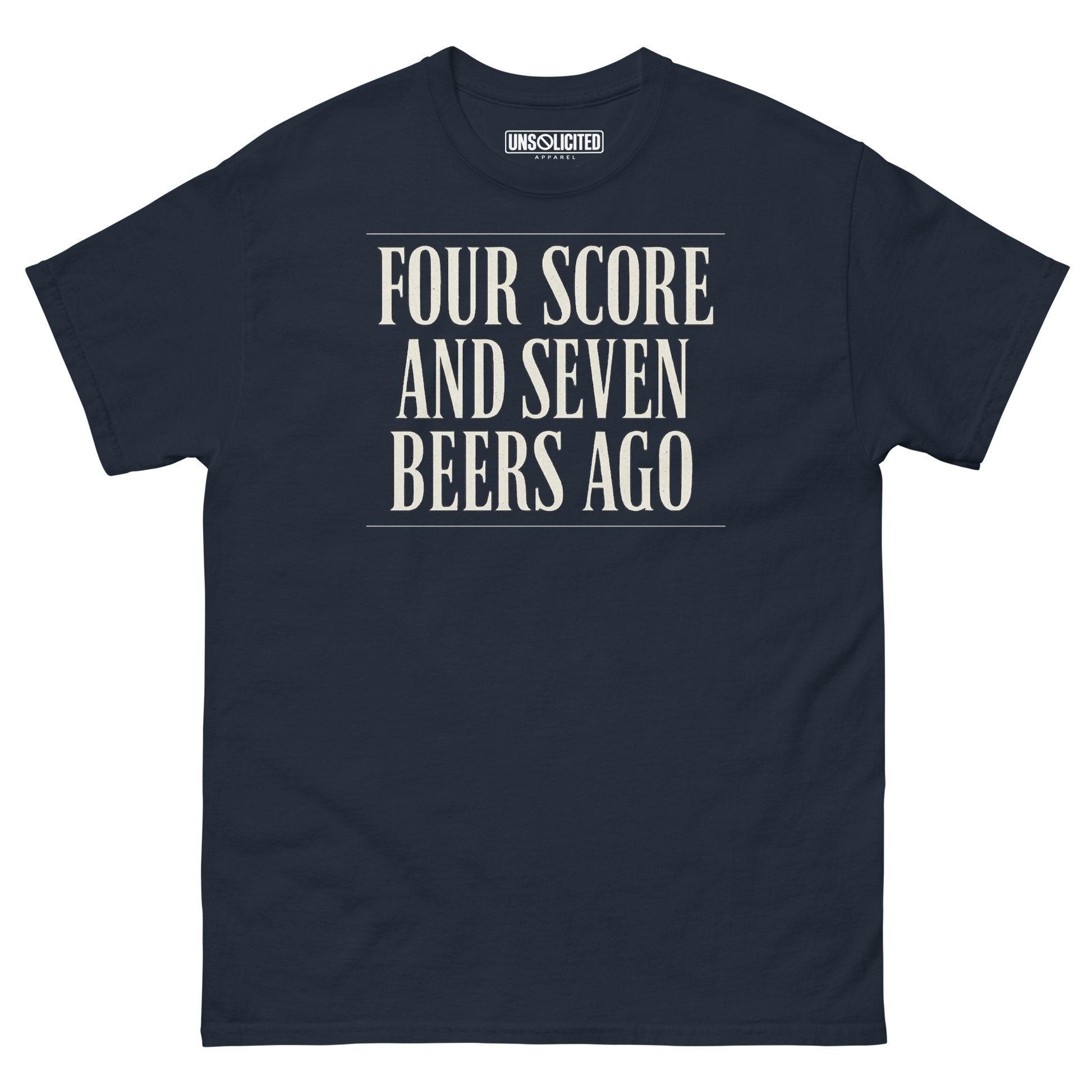 Four Score and Seven Beers Ago funny drinking shirt in navy, front view