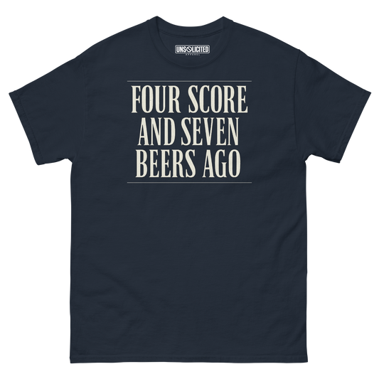 Four Score and Seven Beers Ago funny drinking shirt in navy, front view