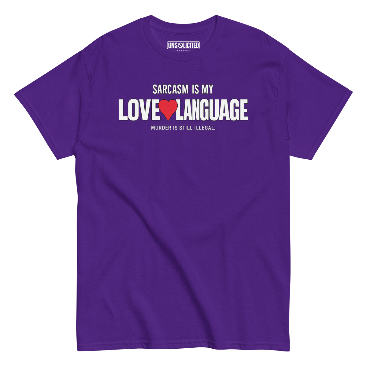 Sarcasm Is My Love Language Shirt - Unsolicited Apparel
