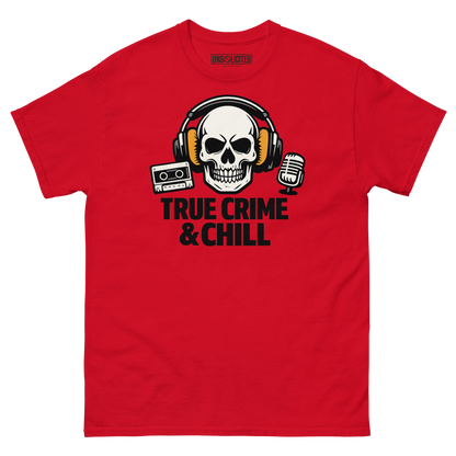 True Crime and Chill funny podcast shirt in red, front view