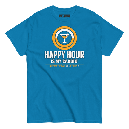 Happy Hour Is My Cardio Funny Drinking Shirt - Unsolicited Apparel