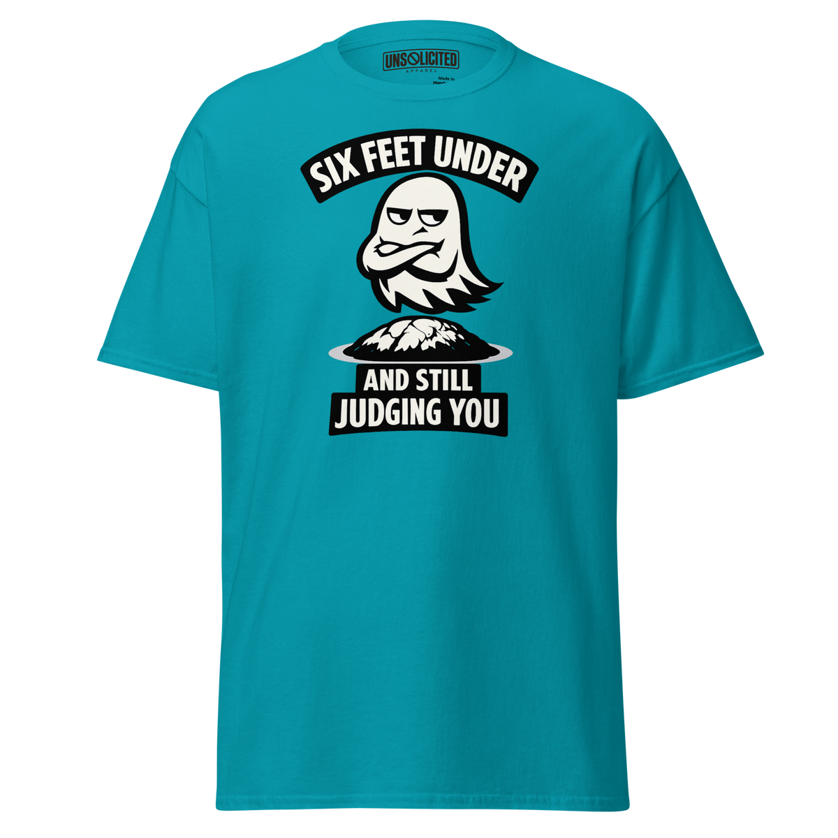 Six Feet Under and Still Judging You Halloween Shirt - Unsolicited Apparel