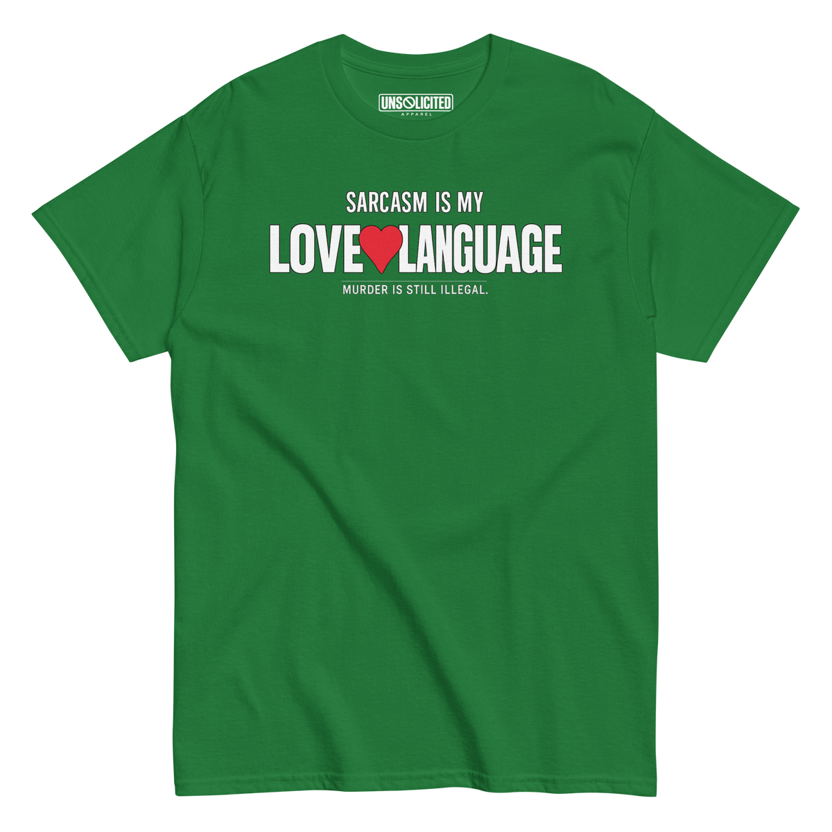 Sarcasm Is My Love Language Shirt - Unsolicited Apparel